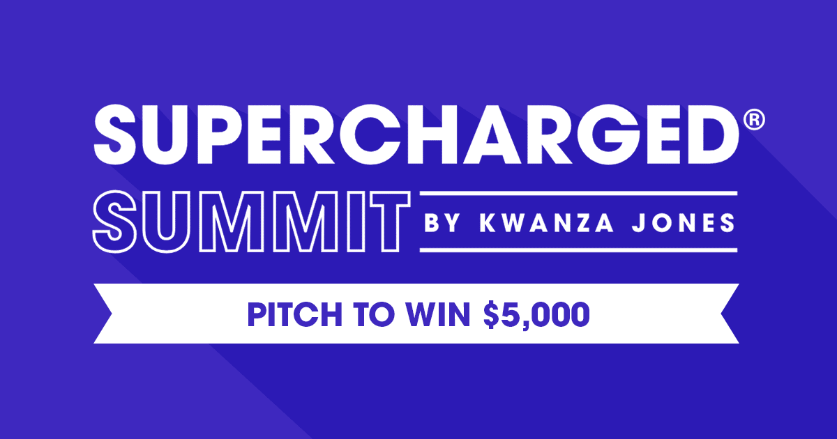 Supercharged Summit By Kwanza Jones Pitch Prize
