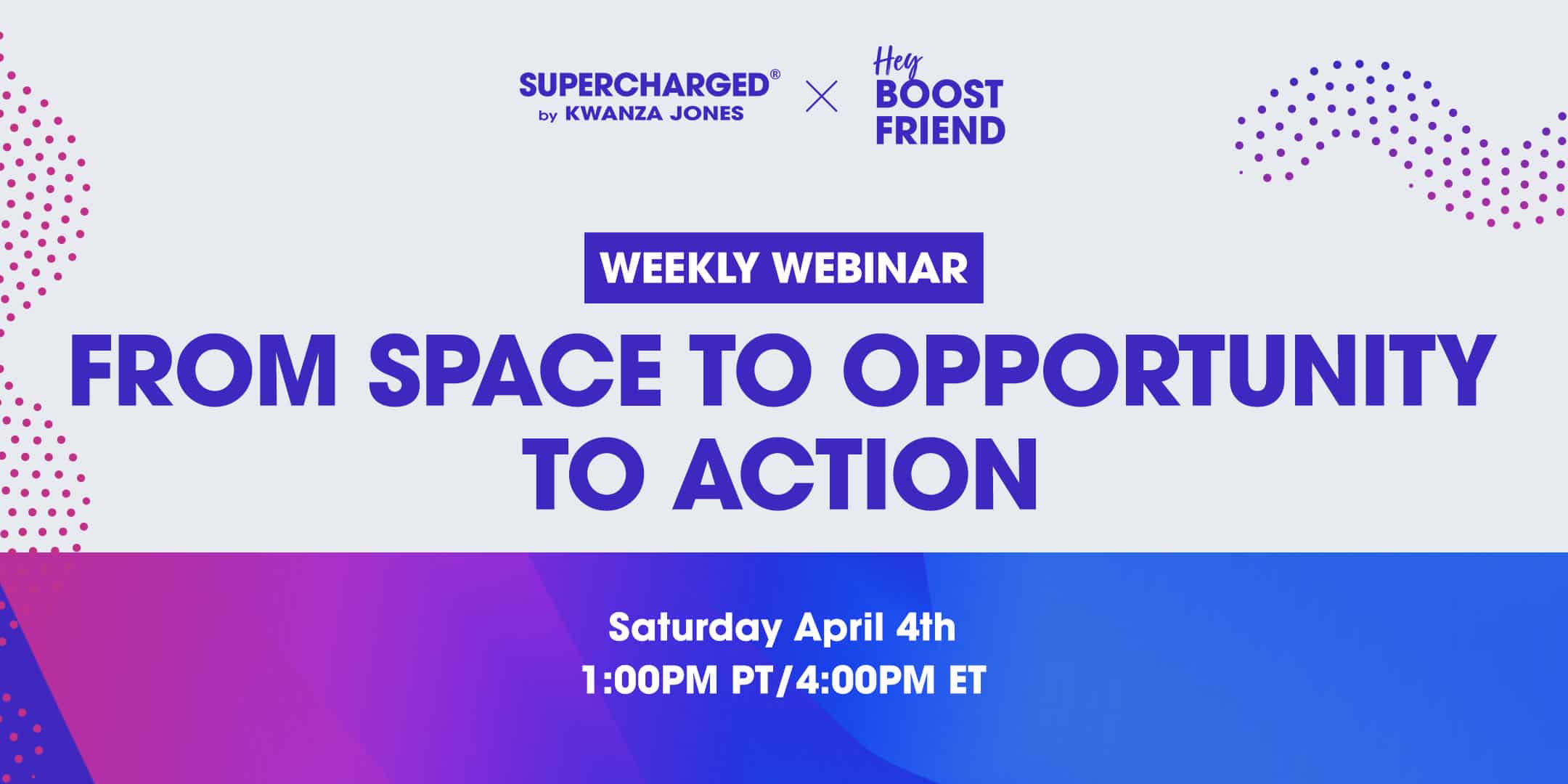 SBKJ Weekly Webinar - From Space to Opportunity to Action